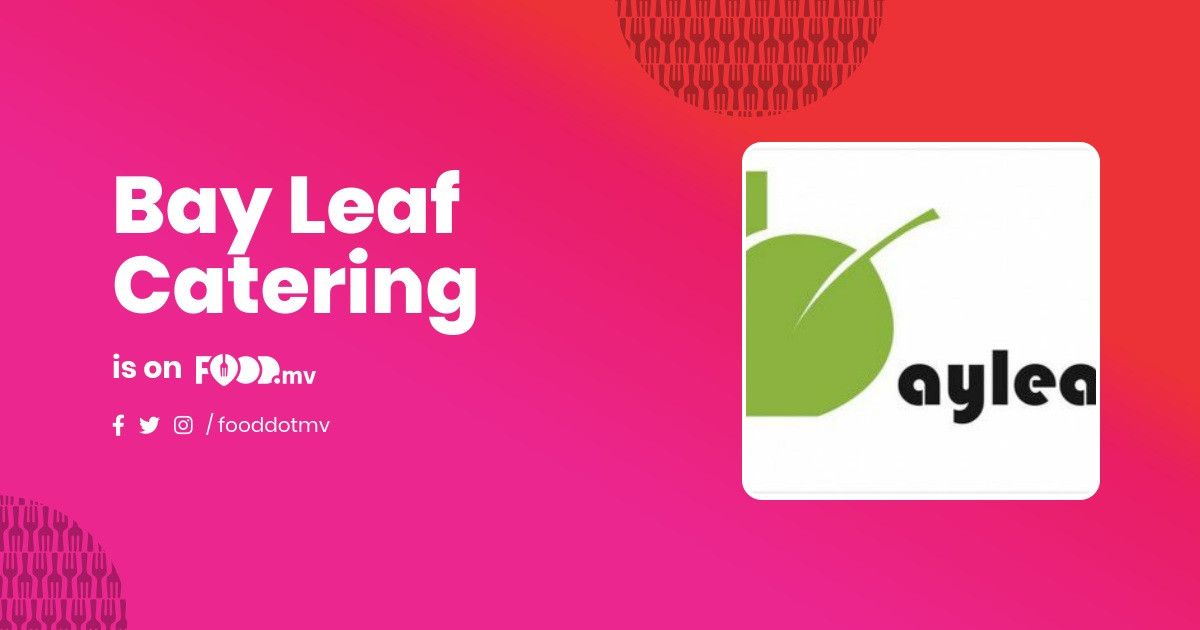 Food.mv Restaurants Bay Leaf Catering